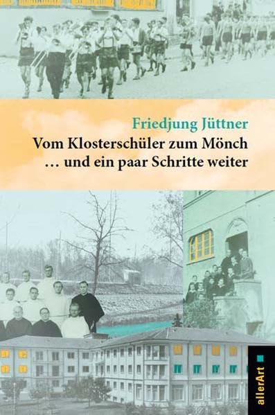 Vom Klosterschüler zum Mönch ... und ein paar Schritte weiter book