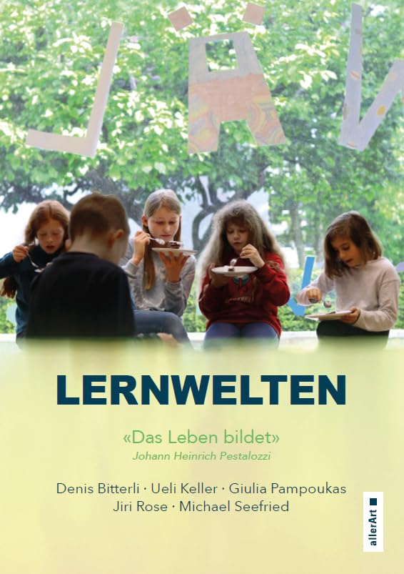 Lernwelten – Das Leben bildet (allerArt: Ein Imprint im Versus Verlag) Social Sciences