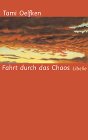 Fahrt durch das Chaos: Ein Logbuch aus Zeiten des Kriegs Essays & Short Stories