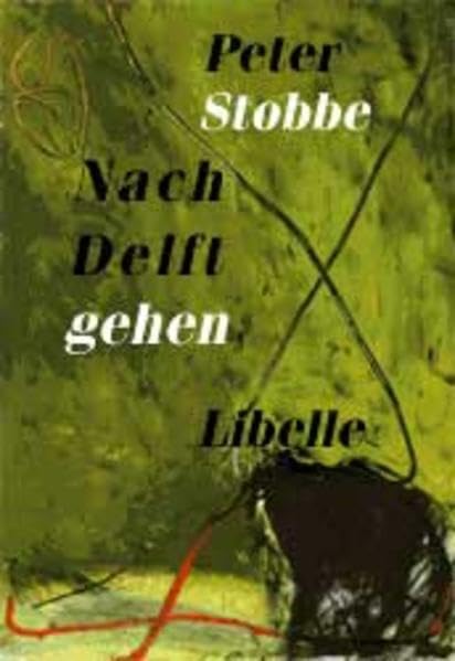 Nach Delft gehen Contemporary literature Books
