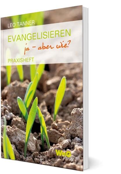 Evangelisieren ja – aber wie?: Praxisheft Religion & Esotericism