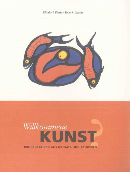 Willkommene Kunst?: Druckgrafiken aus Kanada und Ä book