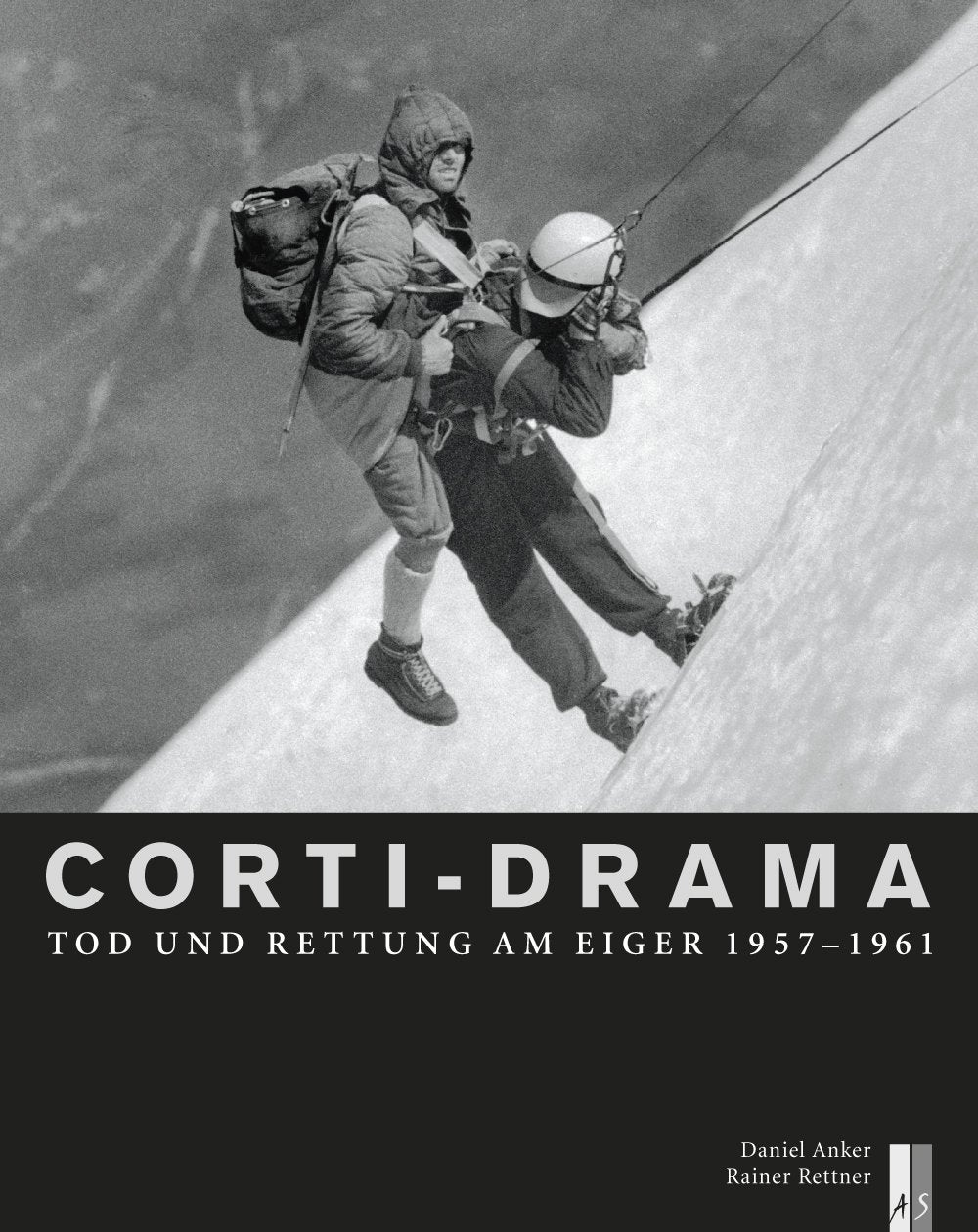 Corti-Drama: Tod und Rettung am Eiger 1957-1961 (Bergdokumente) Memories