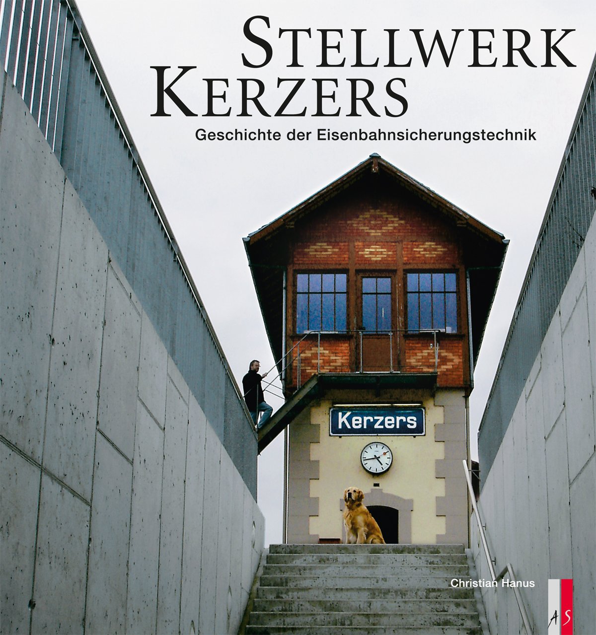 Stellwerk Kerzers: Geschichte der Eisenbahnsicherungstechnik book
