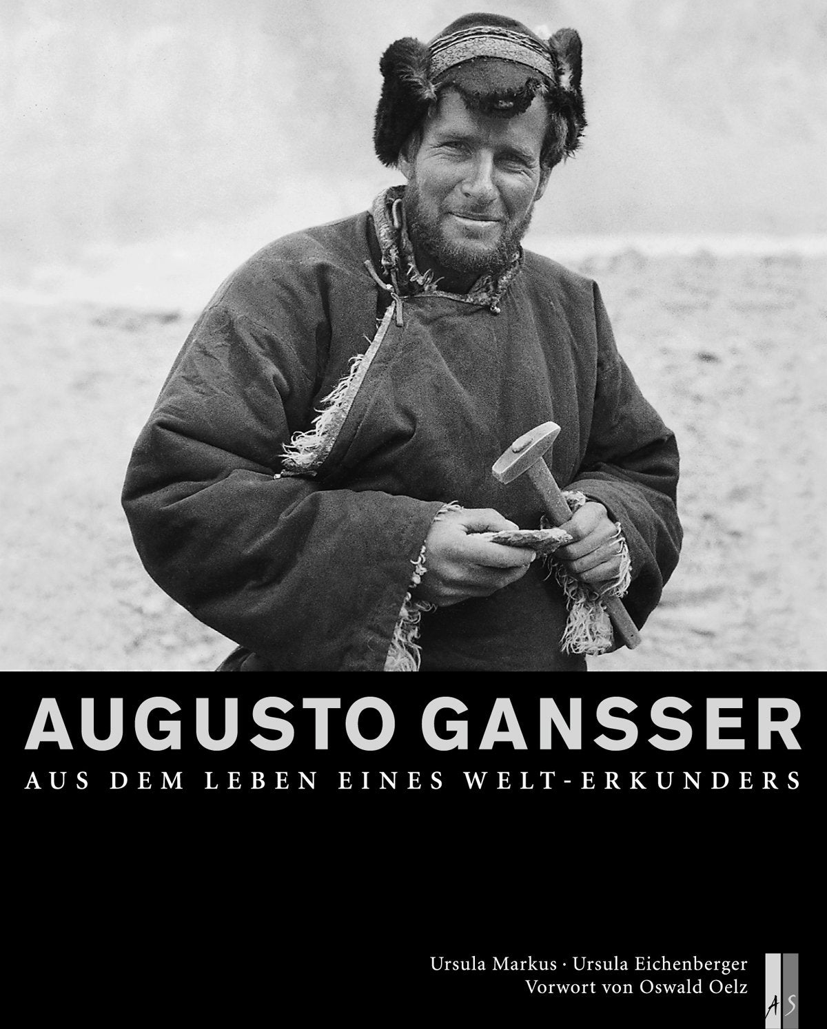 Augusto Gansser: Aus dem Leben eines Welt-Erkunders: Aus dem Leben eines Welt-Erkunders Essays & Short Stories