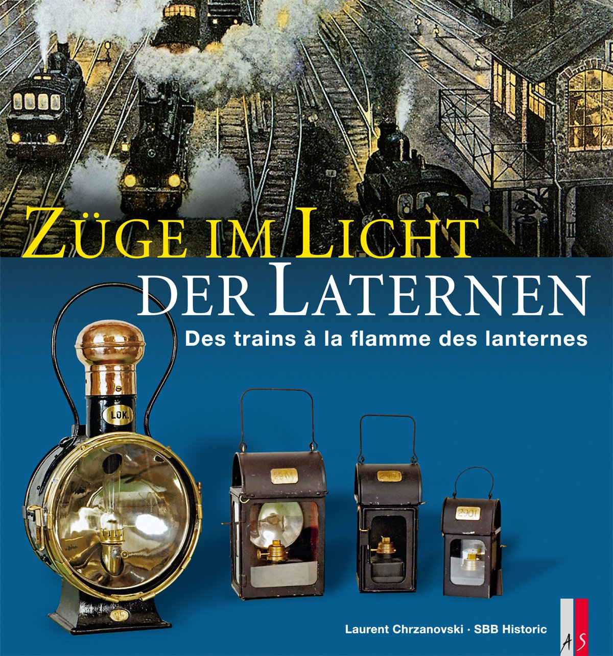 Züge im Licht der Laternen: Dtsch.-Französ. Leisure, Home & Garden
