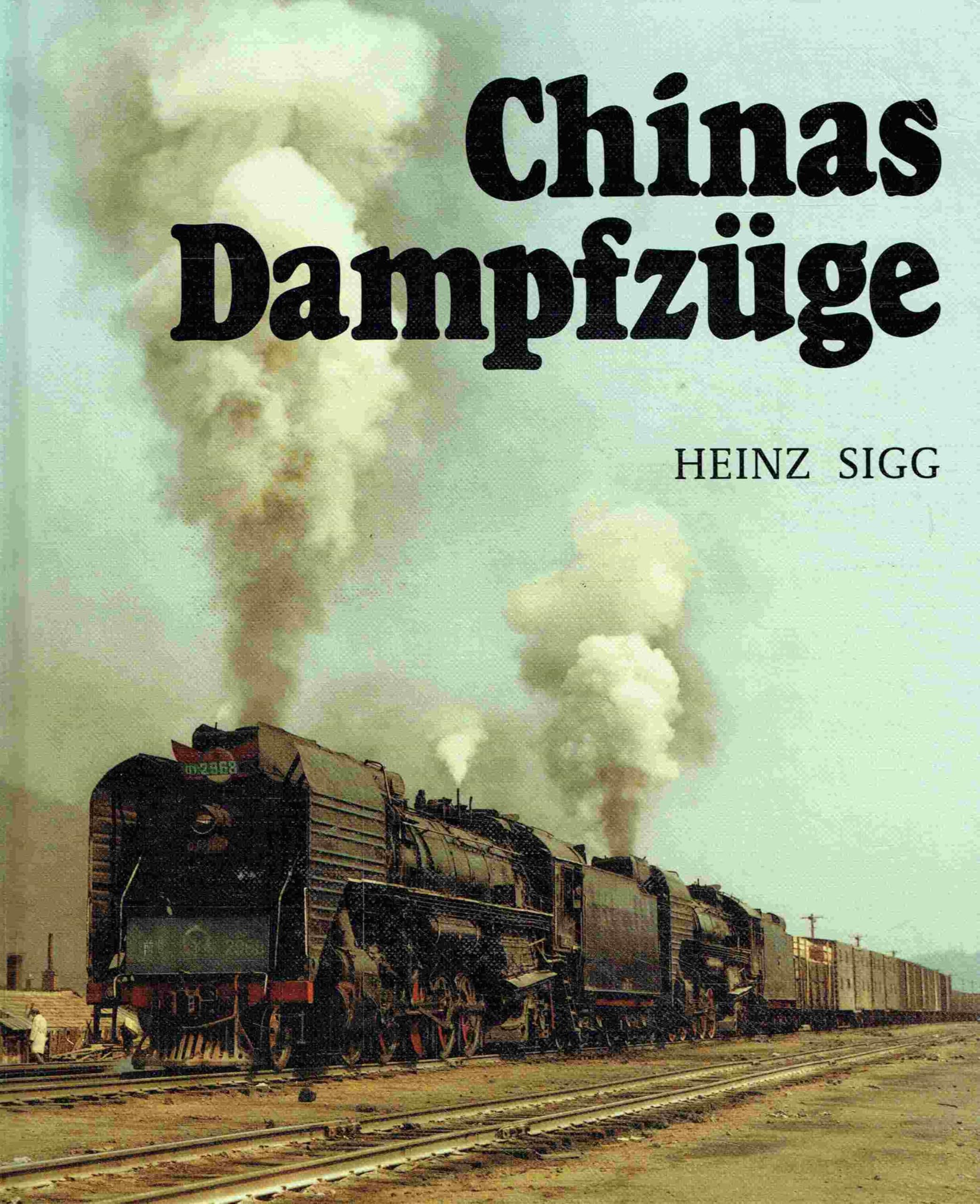 Chinas Dampfzüge Business, Finance & Career Books