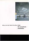 Mies van der Rohe Pavillon Preis für europäische Architektur Architecture