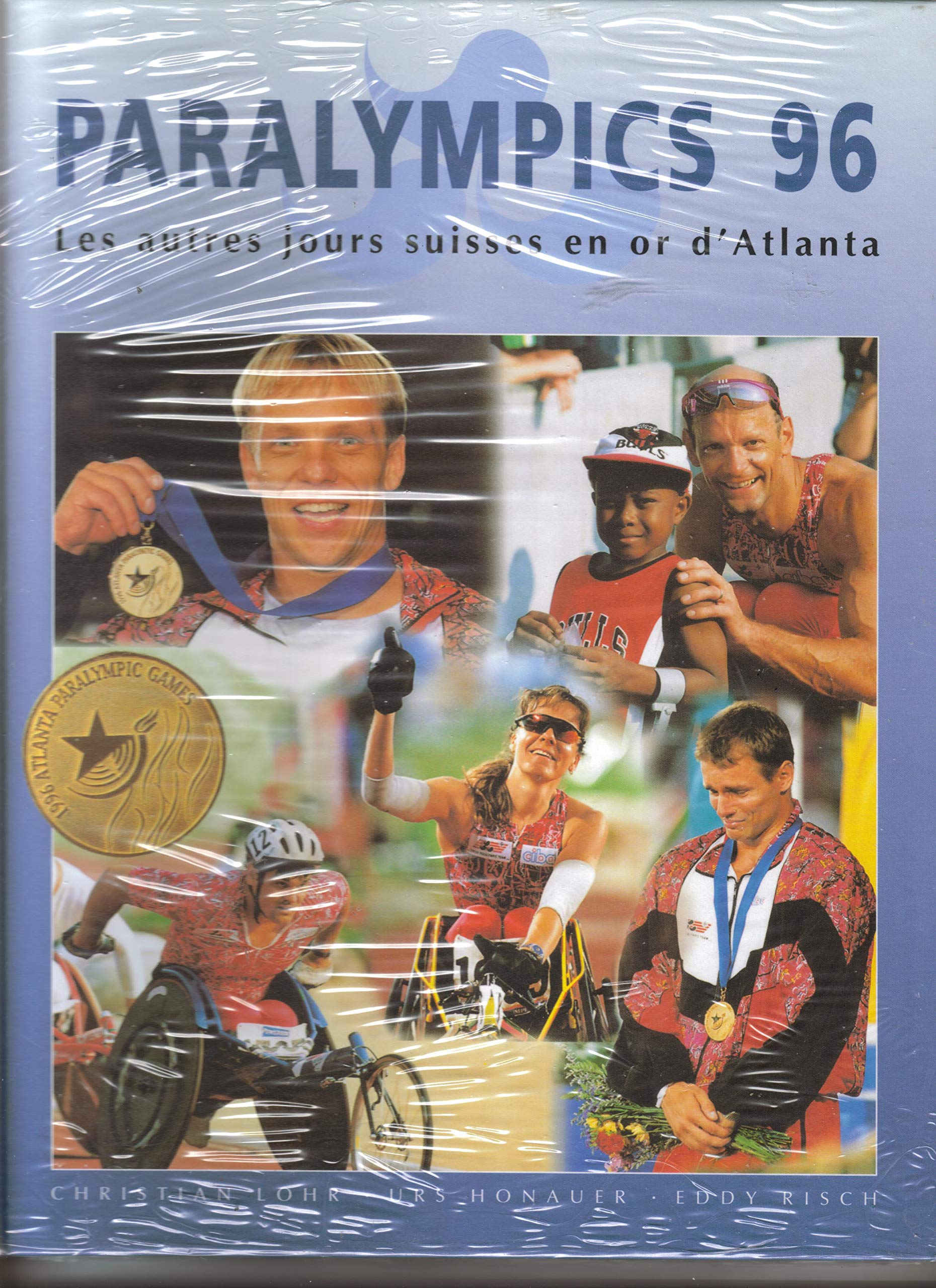 Paralympics 96. Die anderen goldenen Schweizer Tage von Atlanta Books