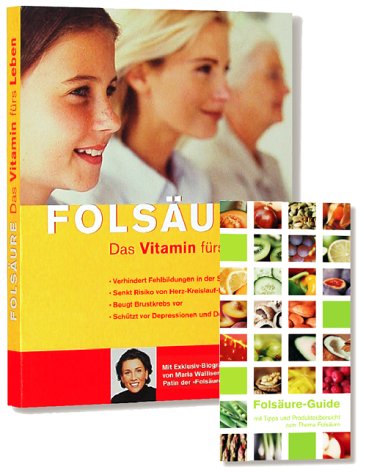 Folsäure: Das Vitamin fürs Leben Health, Nutrition & Fitness