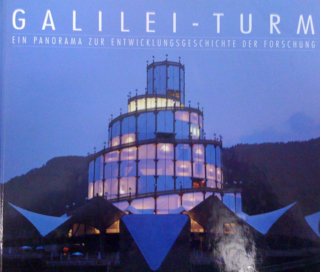 Galilei-Turm. Ein Panorama zur Entwicklungsgeschichte der Forschung Books