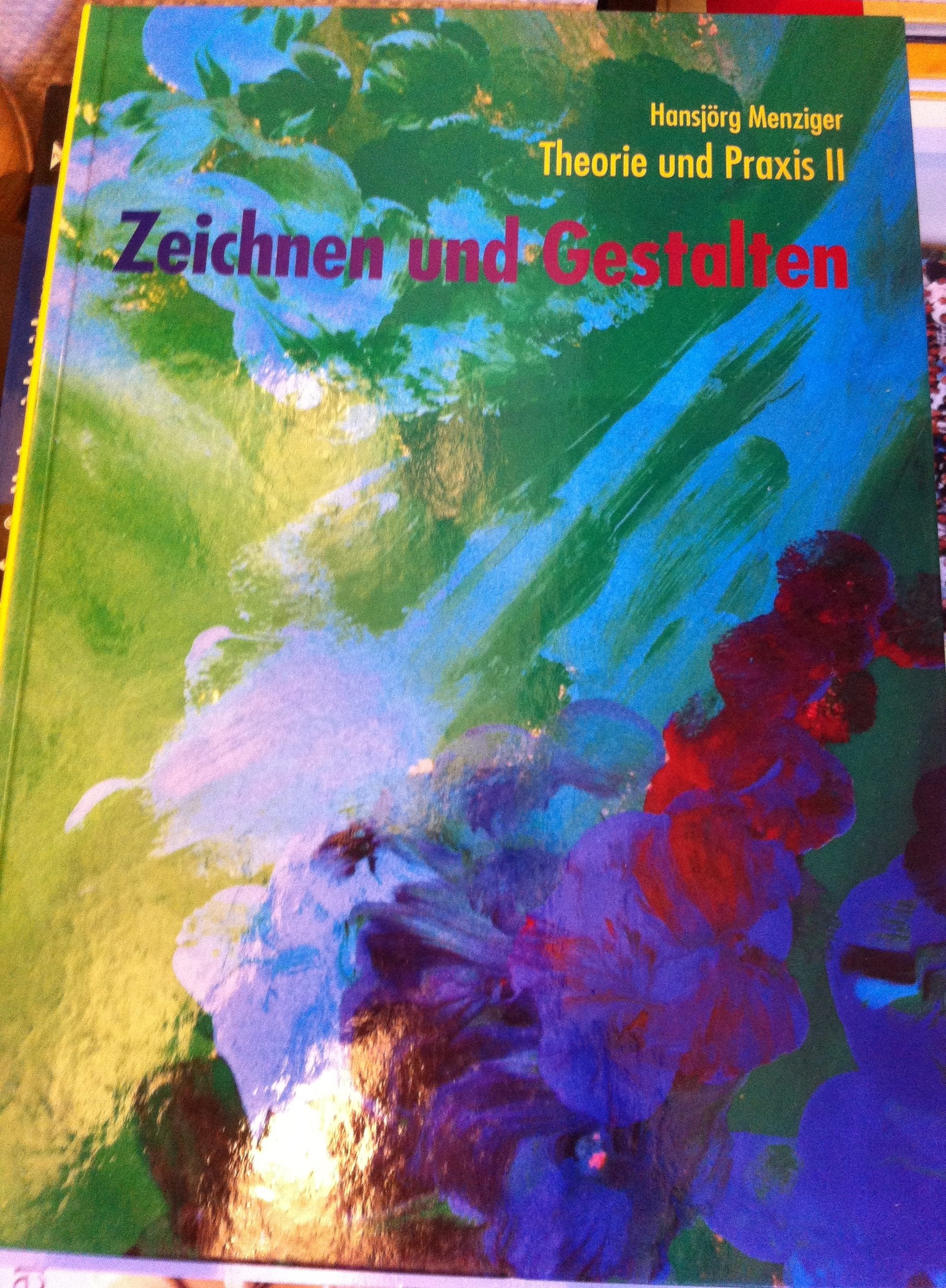 Zeichnen und Gestalten II Theorie und Praxis Study Guides