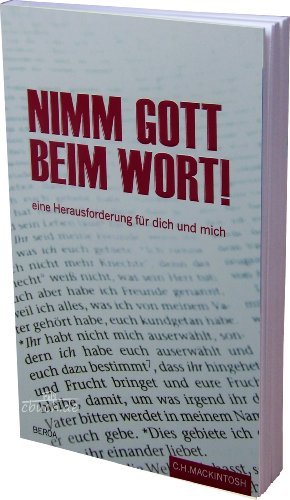 Nimm Gott beim Wort! - eine Herausforderung für dich und mich Books