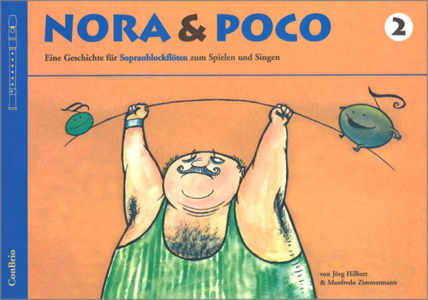 Nora & Poco. Eine Geschichte für Sopranblockflöten zum Spielen und Singen Sheet Music