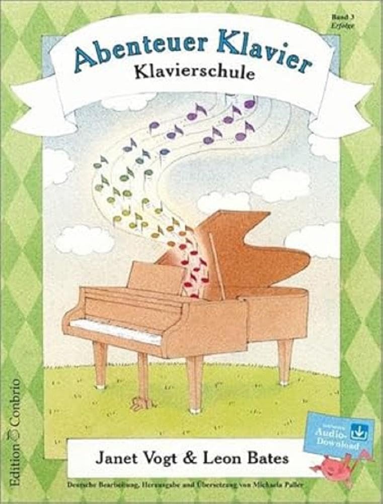 Abenteuer Klavier, Erfolge (3. Hauptband): Klavierschule für Kinder. Mit Audio-Onlinezugang Sheet Music