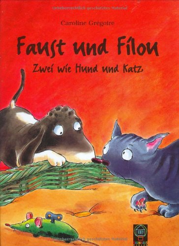 Faust und Filou. Zwei wie Hund und Katz Contemporary literature