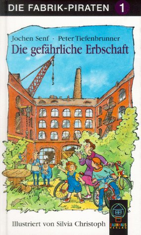 Die Fabrik-Piraten, Bd.1, Die gefährliche Erbschaft Books