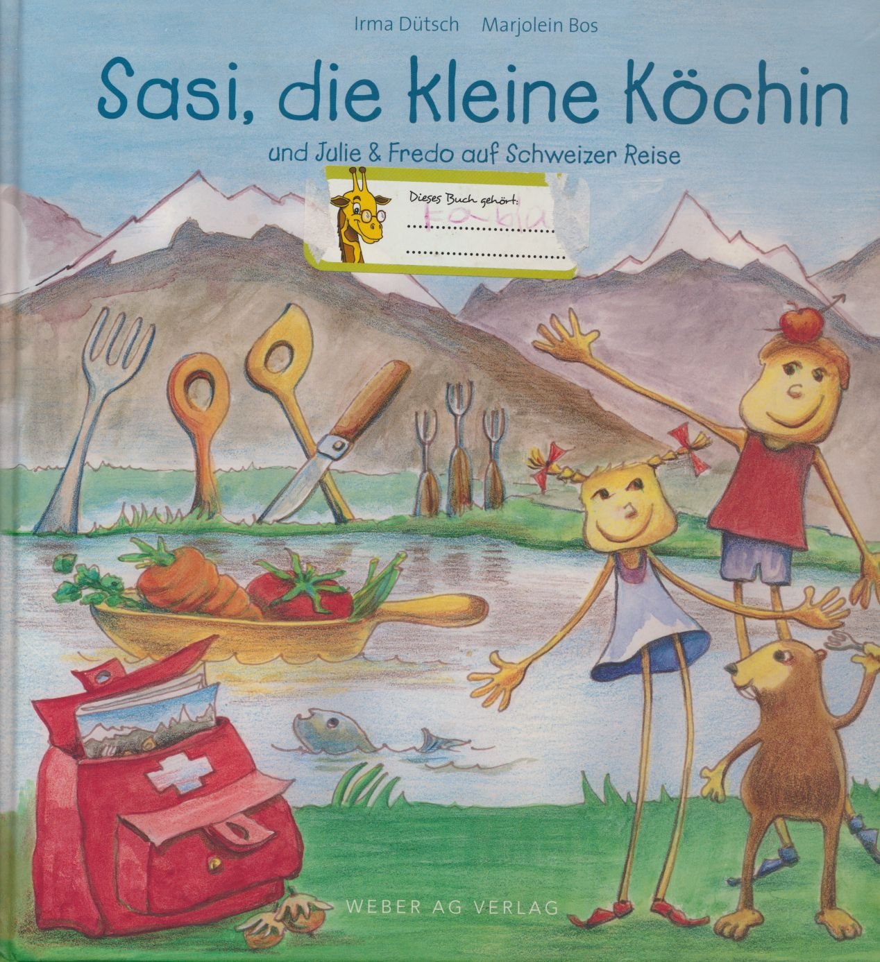 Sasi die kleine Köchin: mit Lotti & Fredo auf Schweizer Reise Novels & Short Stories