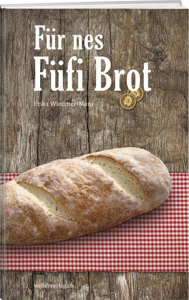 Für nes Füfi Brot Contemporary literature