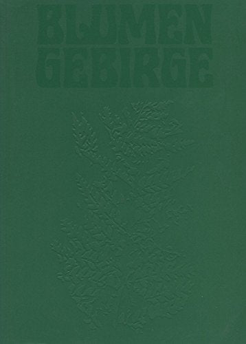 Blumengebirge – ein fossiles Herbarium (Schriften des Staatlichen Museums für Mineralogie und Geologie zu Dresden) Books