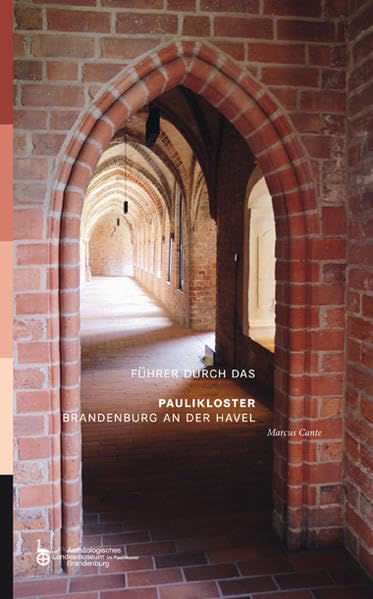 Führer durch das Paulikloster Brandenburg an der Havel book