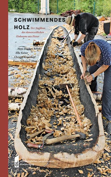 Schwimmendes Holz: Der Nachbau des slawenzeitlichen Einbaums aus Ziesar Law