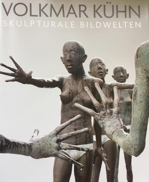 Volkmar Kühn: Skulpturale Bildwelten Books
