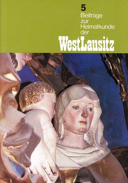 Beiträge zur Heimatkunde der Westlausitz: Heft 5 (Beiträge zur Heimatkunde des Museums der Westlausitz Kamenz) Architecture