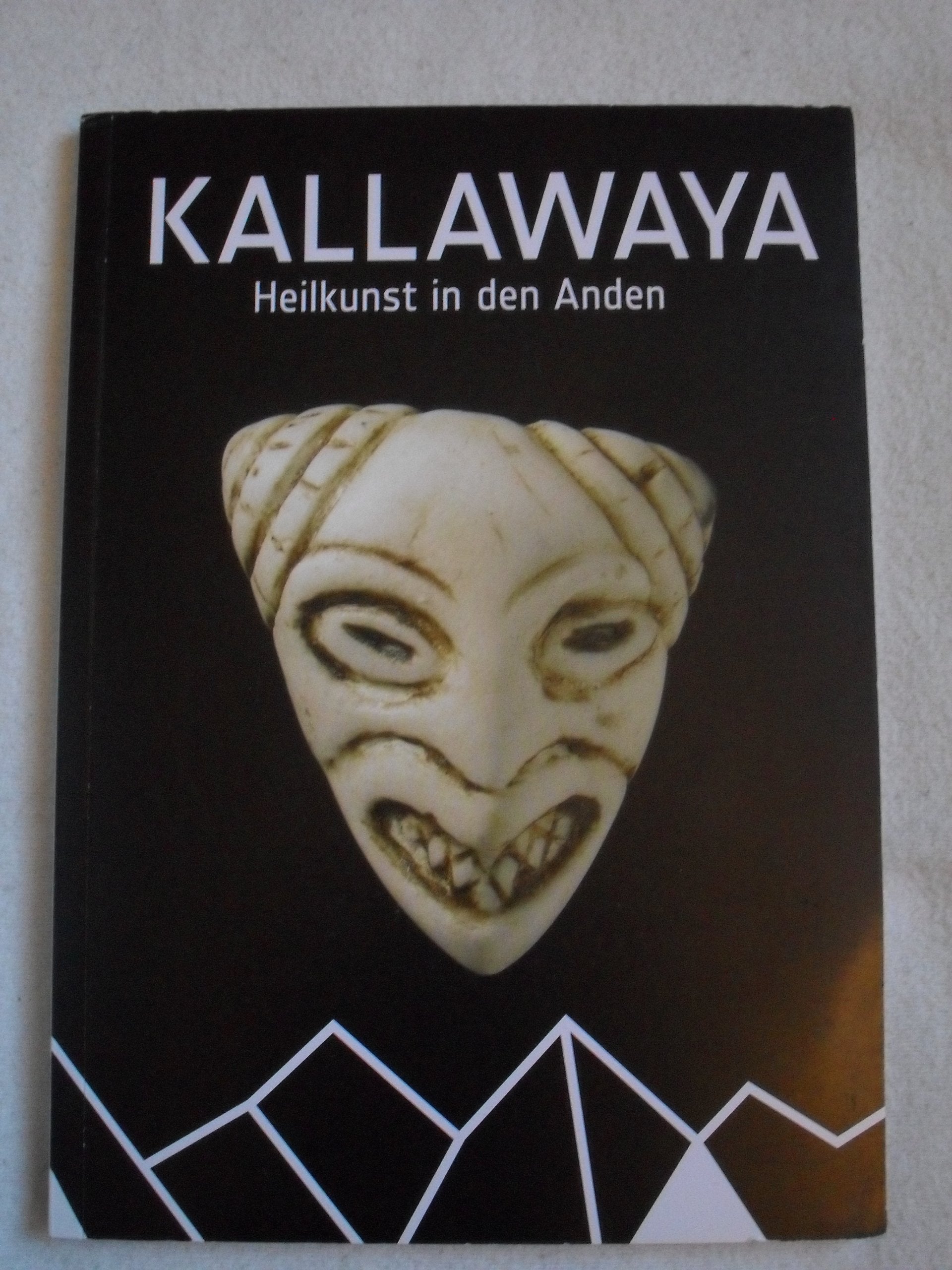Product Image: Kallawaya - Heilkunst in den Anden