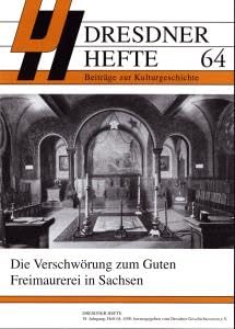 Dresdner Hefte, Bd. 64: Die Verschwörung zum Guten - Freimaurerei in Sachsen Books