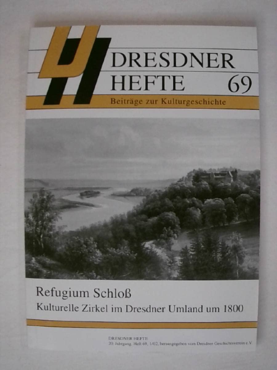 Refugium Schloß : kulturelle Zirkel im Dresdner Umland. Books