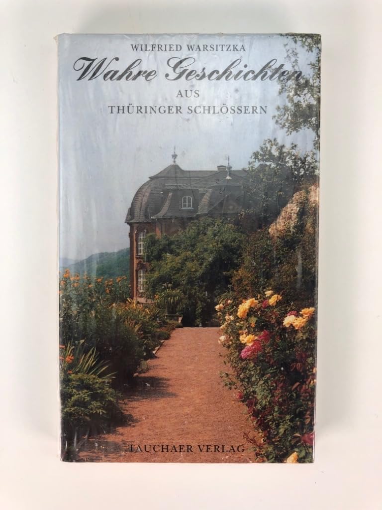 Wahre Geschichten aus Thüringer Schlössern Books