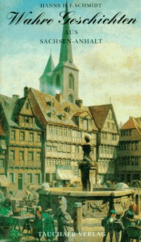 Wahre Geschichten aus Sachsen-Anhalt Fiction