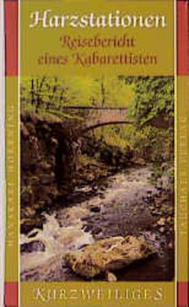 Harzstationen - Reisebericht eines Kabarettisten Fiction