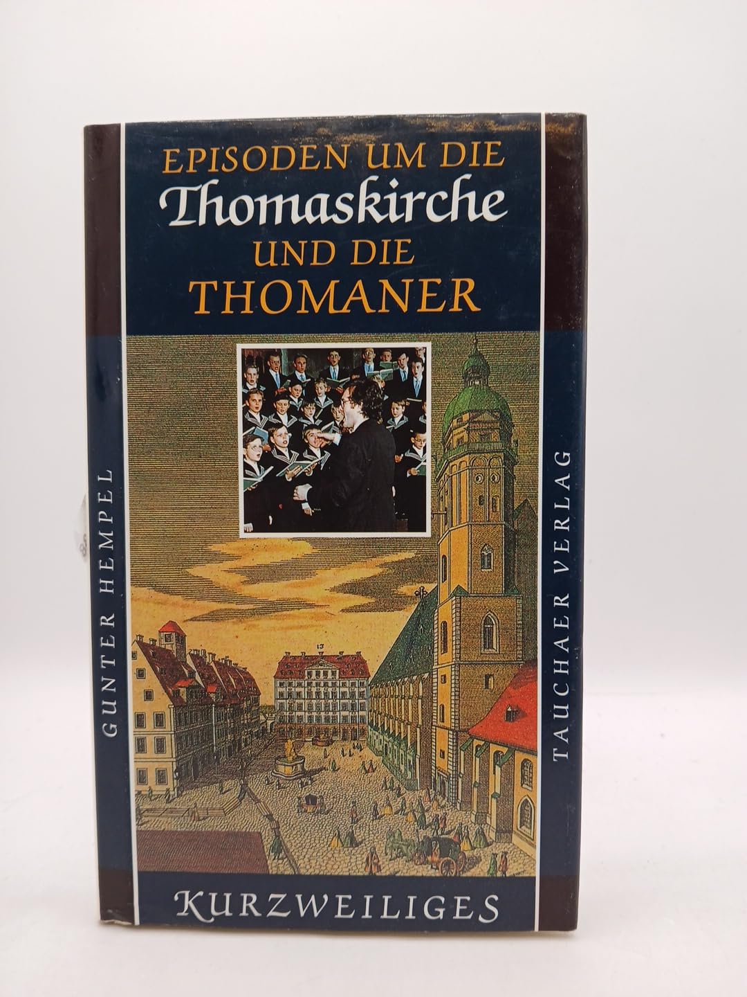 Episoden um die Thomaskirche und die Thomaner (Kurzweiliges) Religion & Esotericism