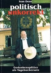 Politisch unkorrekt: Gedankensplitter als Tagebuchersatz Contemporary literature