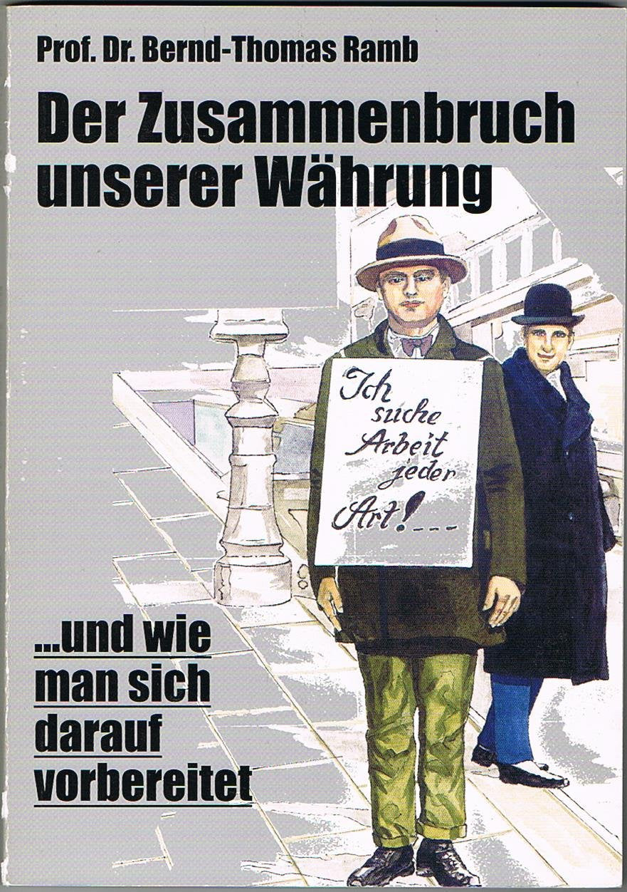 Der Zusammenbruch unserer Währung: Und wie man sich darauf vorbereitet Politics & History