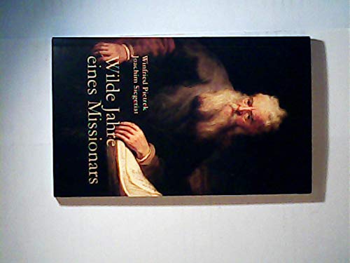 Wilde Jahre eines Missionars und 18 Siegerist-Kurzgeschichten Religion & Esotericism