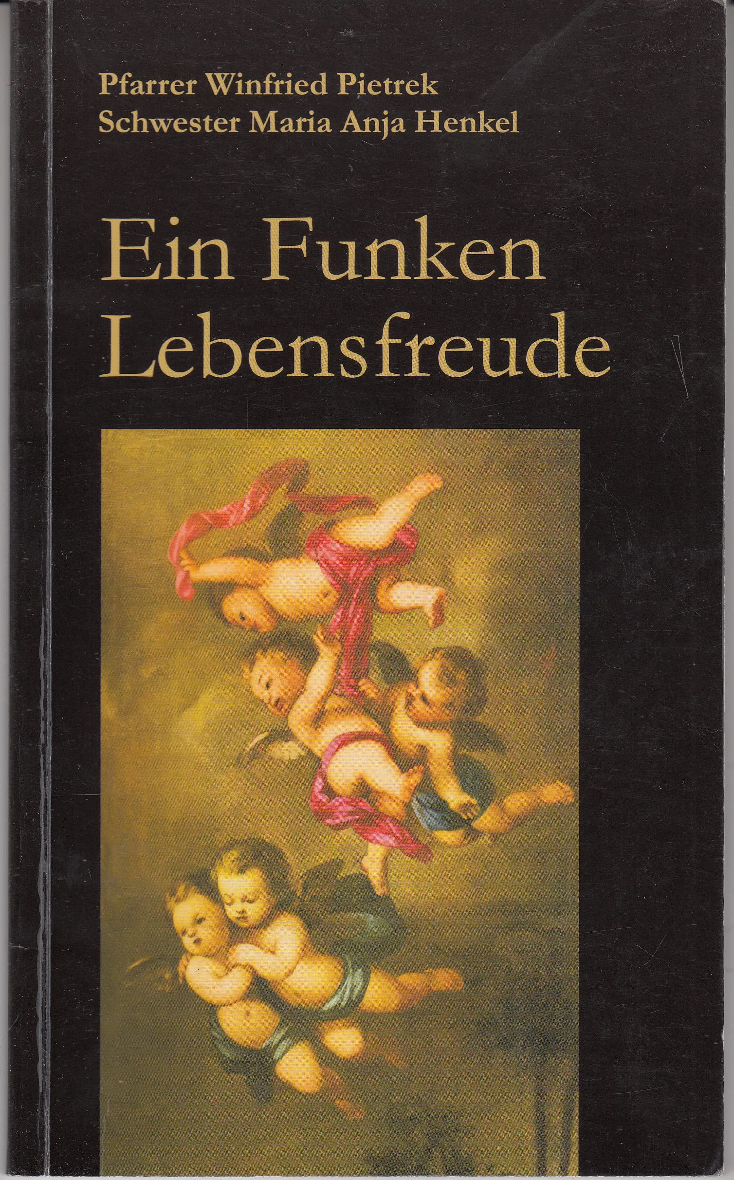 Ein Funken Lebensfreude Religion & Esotericism
