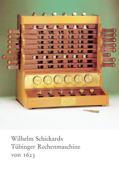 Wilhelm Schickards Tübinger Rechenmaschine von 1623 (Livre en allemand) book