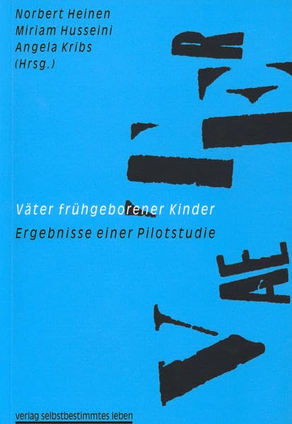 Väter frühgeborener Kinder: Ergebnisse einer Pilotstudie Education & Training
