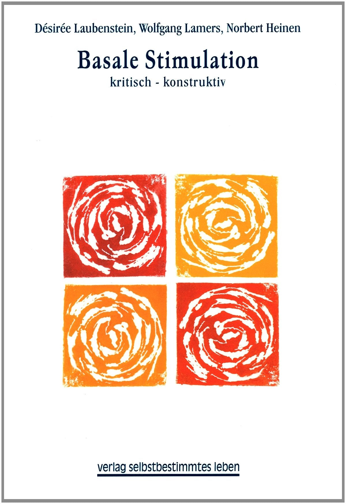 Basale Stimulation: kritisch - konstruktiv Education & Training