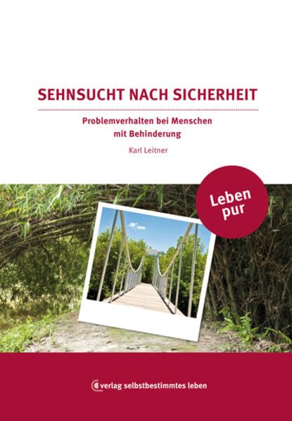 Sehnsucht nach Sicherheit: Problemverhalten bei Menschen mit Behinderung (Livre en allemand) book