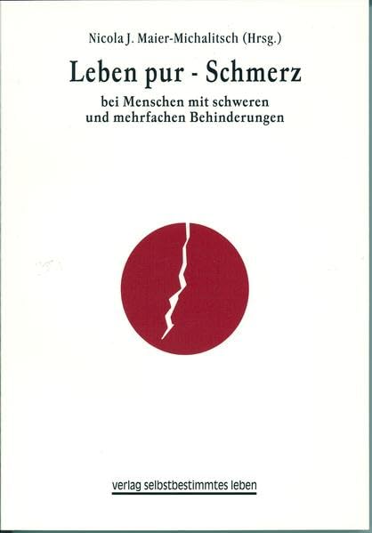 Leben Pur - Schmerz bei Menschen mit schweren und mehrfachen Behinderungen Education & Training