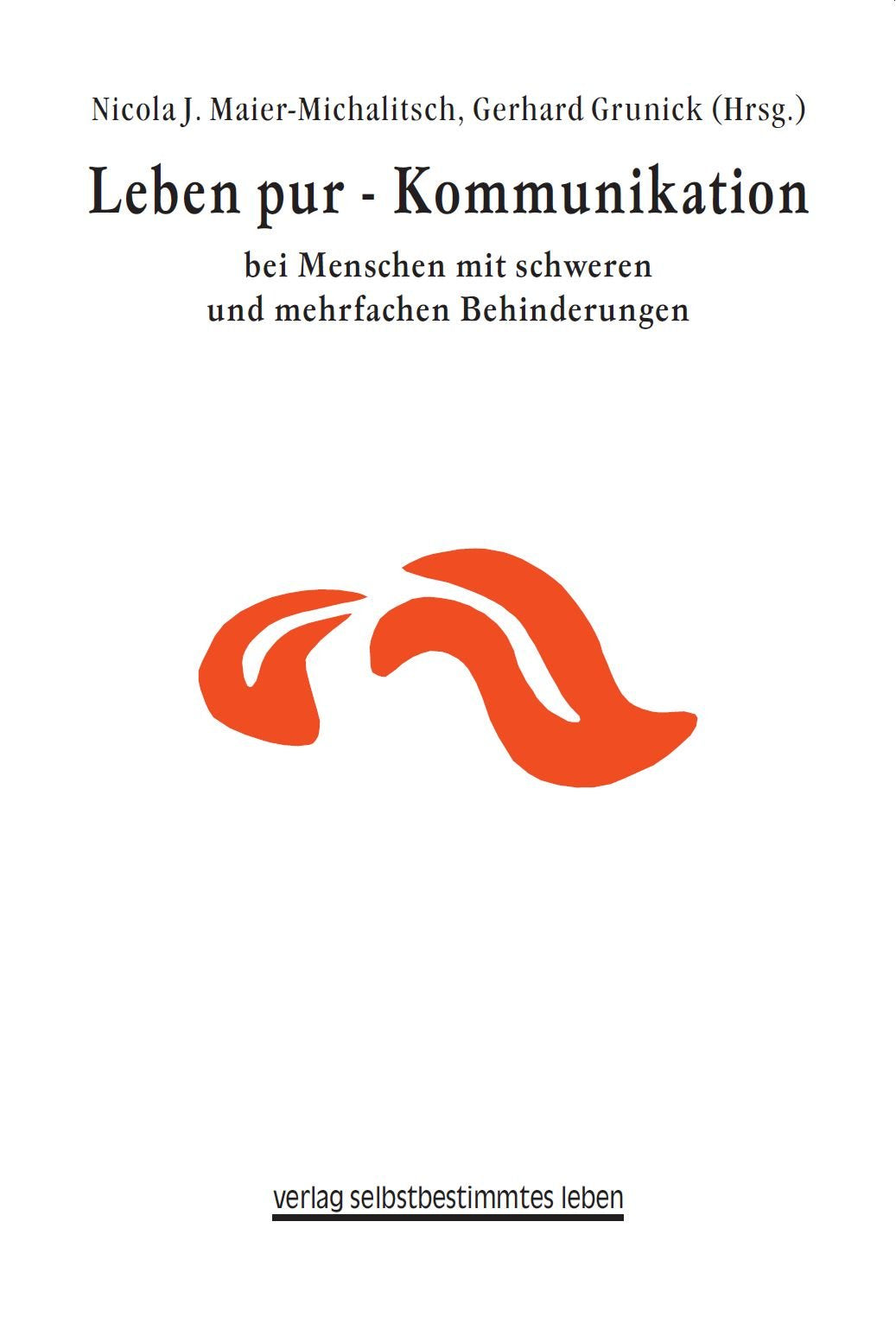 Leben pur - Kommunikation bei Menschen mit schweren und mehrfachen Behinderungen Education & Training