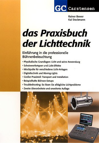 Das Praxisbuch der Lichttechnik: Einführung in die professionelle Bühnenbeleuchtung (Factfinder-Serie) Sheet Music