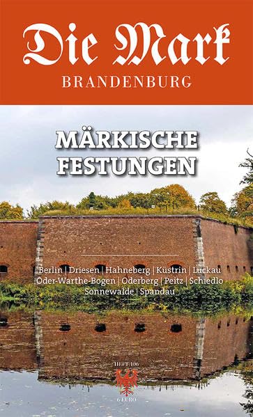 Märkische Festungen: Die Mark Brandenburg German history
