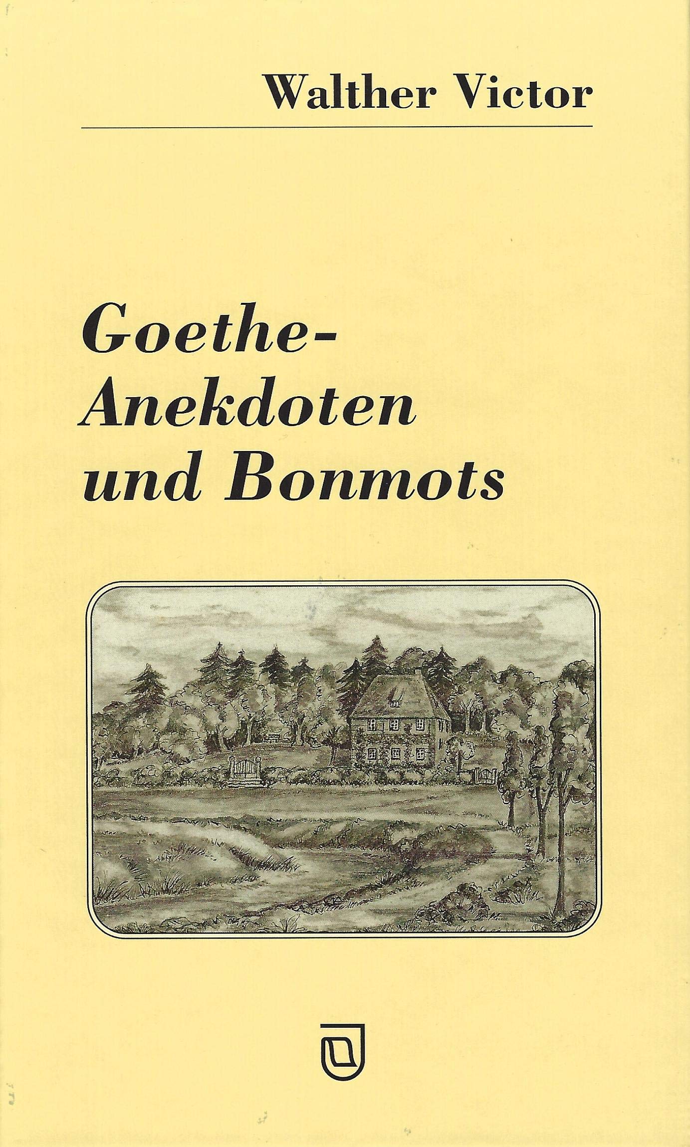 Goethe - Anekdoten und Bonmots Contemporary literature