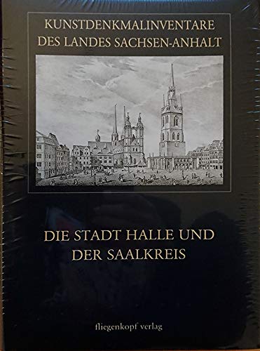 Die Kunstdenkmale der Stadt Halle und des Saalkreises Architecture