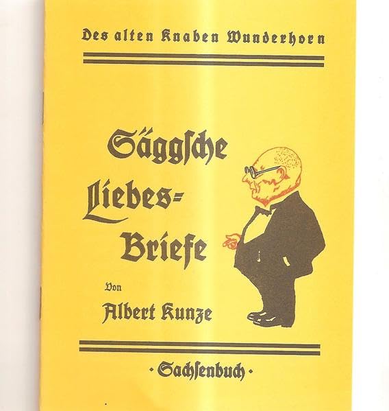Säggsche Liebesbriefe (Des alten Knaben Wunderhorn) Personalities Books
